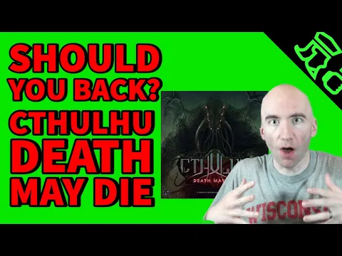 Cthulhu Death May Die: Fear of The Unknown is Version 2.0 | Should You Back? & Buyer's Guide Advice