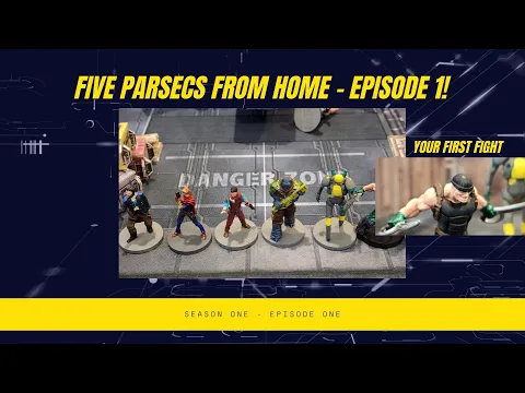 Five Parsecs From Home DLC - Episode One - First Fight