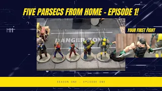 Five Parsecs From Home DLC - Episode One - First Fight