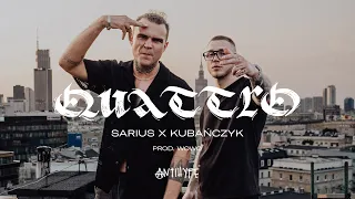 Sarius feat. Kubańczyk - Quattro (prod. Wowo)