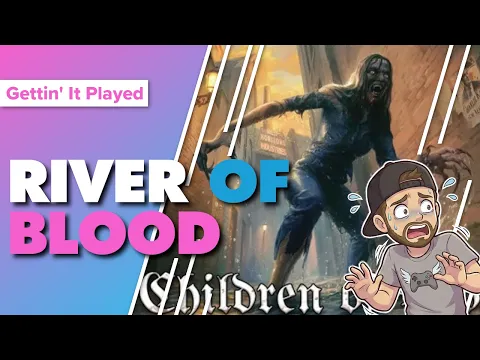 Arkham Children of Blood Part 1 River of Blood Playthrough