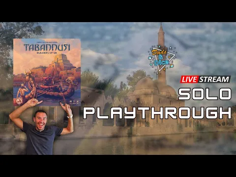 Tabanussi: Builders of Ur | Solo Playthrough | Live Stream