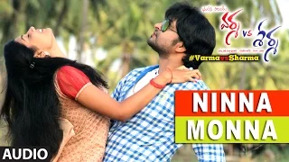 Varma Vs Sharma Songs | Ninna Monna Full song | Bob Rathan,Bindu Barbie,Giri Babu,Jr  Relangi |