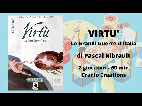 Virtù - Le Grandi Guerre d'Italia (gioco da tavolo) - Tutorial italiano gioco per 2 giocatori