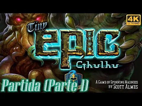 Tiny Epic Cthulhu | Partida (Parte 1)