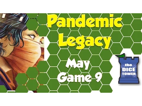 Pandemic Legacy Playthrough: May, Game 9 (SPOILERS)