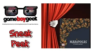 Mariposas Sneak Peek (Prelude) & First Impressions with the Game Boy Geek