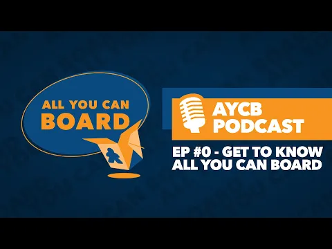 AYCB Podcast: Episode #0 - Get to Know All You Can Board