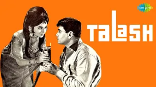 Talash | Palkon Ke Peechhe Se | Kitni Akeli Kitni Tanha |Karle Pyar |Rajendra Kumar |Sharmila Tagore