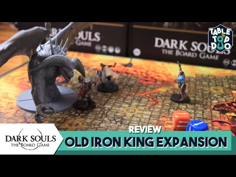 Dark Souls Boardgame Old Iron King Mega Boss Review
