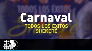 Carnaval, Shekeré Orquesta - Audio