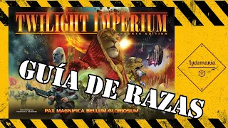 Ludomanía: Guía de razas de Twilight Imperium 4ª Edición