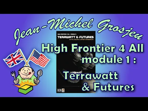 High Frontier 4 All, module 1 : Terawatt & Futures