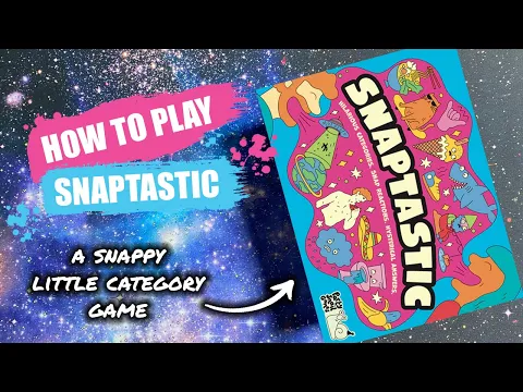 How to Play Snaptastic | Board Game Rules & Instructions