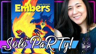 Embers | Solo Board Game PaRTy!!!