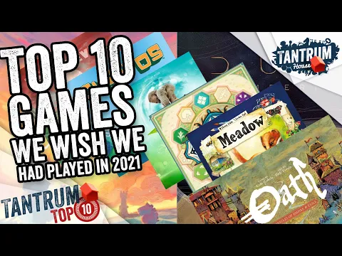 Top 10 Wish we had played Board Games 2021
