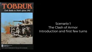 Avalon Hill Tobruk - Clash of Armor - Introduction and first few turns