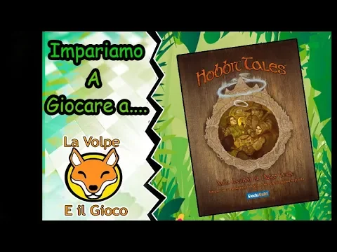 Impariamo a Giocare a "Hobbit Tales"