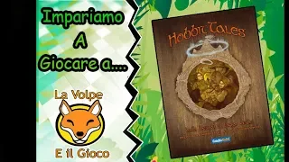Impariamo a Giocare a "Hobbit Tales"