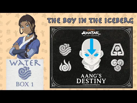 The Boy in the Iceberg | Water Box 1 | Avatar the Last Airbender Aang's Destiny Session