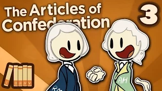 The Articles of Confederation - Finding Finances - Extra History - #3