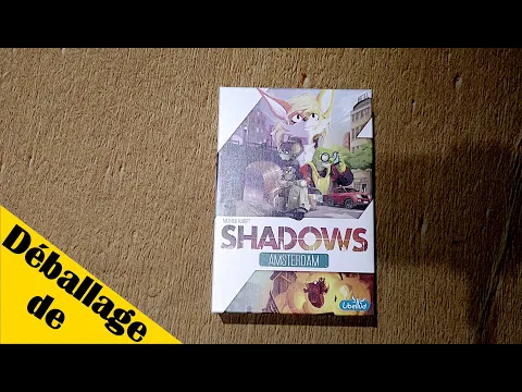 Déballage de Shadows Amsterdam