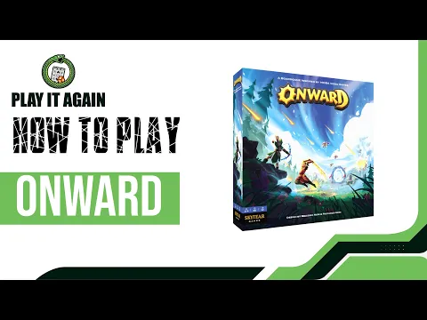 How To Play Onward
