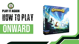 How To Play Onward