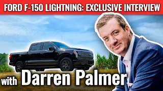 Ford F-150 Lightning: Exclusive Interview With Ford VP, Darren Palmer