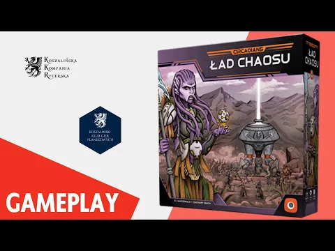 Circadians: Ład Chaosu - Gameplay, zasady, recenzja