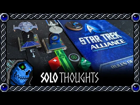 Solo Thoughts | Star Trek: Alliance – Dominion War Campaign