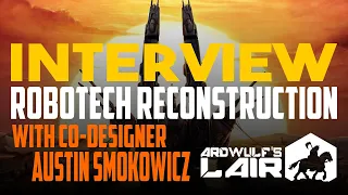 Designer Interview of Robotech: Reconstruction 