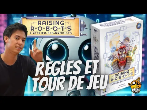 Raising Robots - Règles et Tours de Jeu