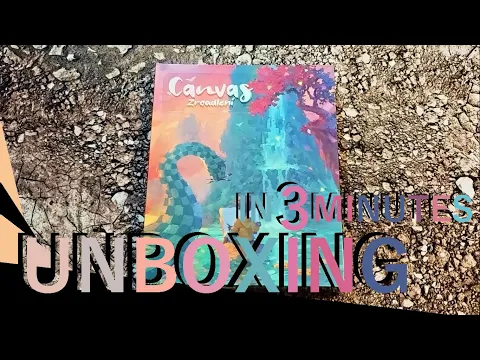 Canvas: Reflections UNBOXING in 3 minutes