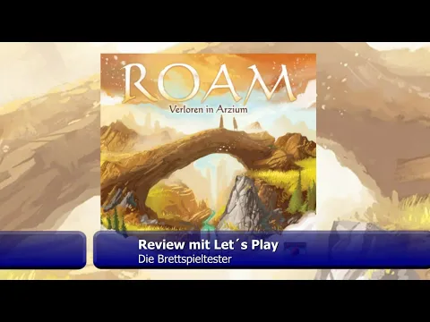 Roam Verloren im Arzium vom Schwerkraft-Verlag - Review mit Let´s Play - Die Brettspieltester
