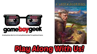 Come Play "Cartographers" with the Game Boy Geek