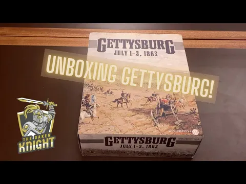 Gettysburg July 1-3, 1863 Unboxing