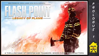 Παίζουμε Flash Point: Legacy of Flame Prologue #1 | House of Nerds
