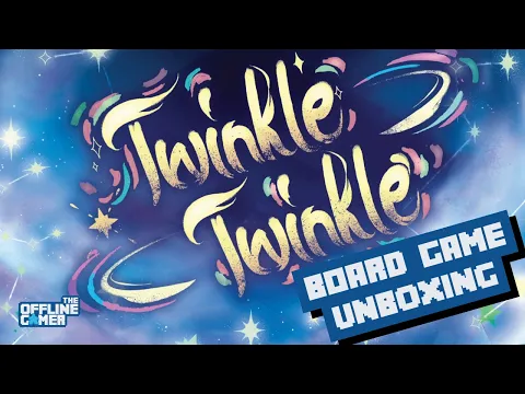 TWINKLE TWINKLE Unboxing – A Gorgeous Transparent Tile Game That's Truly Out of This World!