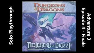 The Legend of Drizzt Board Game - Adventure 3 Playthrough - Episode 4 - Finale