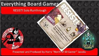 Everything Board games Presents RESIST! a Solo Play Through