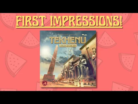 Tekhenu: Obelisk of the Sun - First Impressions