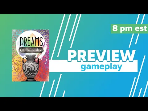 Dreams of Yesterday Backerkit Preview Gameplay & First Impressions