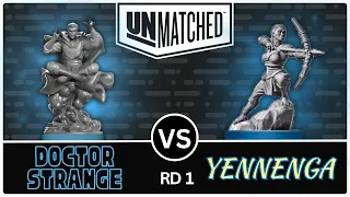 Doctor Strange vs Yennenga! (Unmatched Tournament - Round 1)