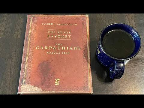Coffee with Kilroy - The Silver Bayonet: The Carpathians Castle Fier (SFFS)
