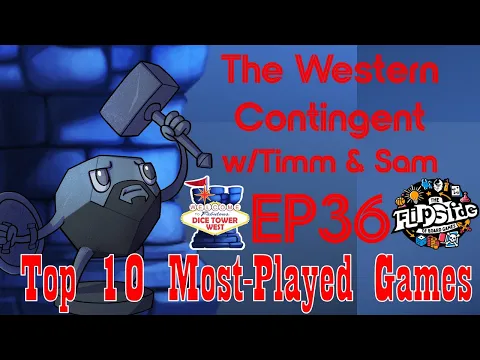 The Western Contingent, Episode 36: Top 10 Games We've Played the Most in 2025