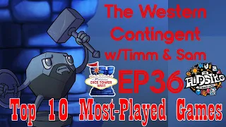 The Western Contingent, Episode 36: Top 10 Games We've Played the Most in 2025