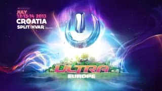 ULTRA EUROPE 2013 (Official Teaser)