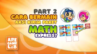 Tutorial: Cara Bermain Permainan Board Game MATH EXPRESS - Numbers Edition PART 2