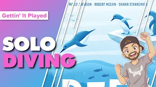 Deep Dive Solo Playthrough and First Impressions
